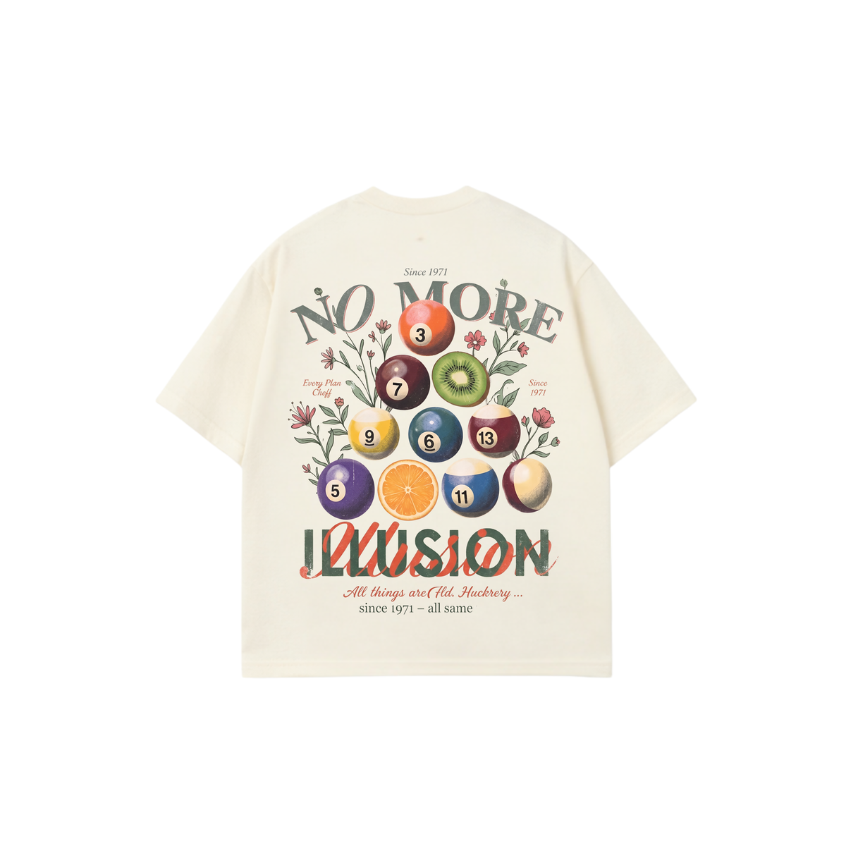 No More Illusion Tee